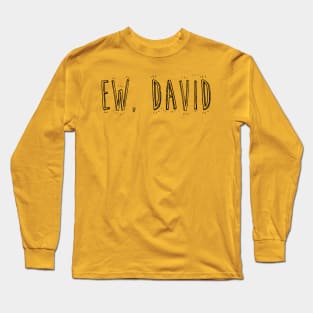 ew David Long Sleeve T-Shirt